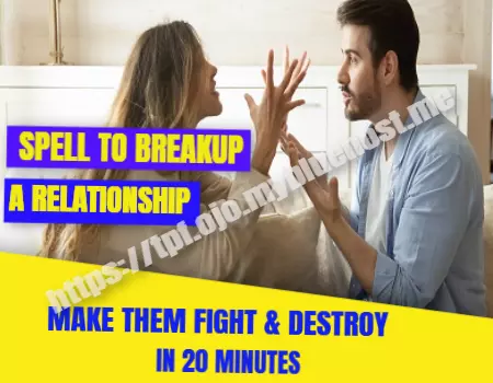 spell to break up relationship